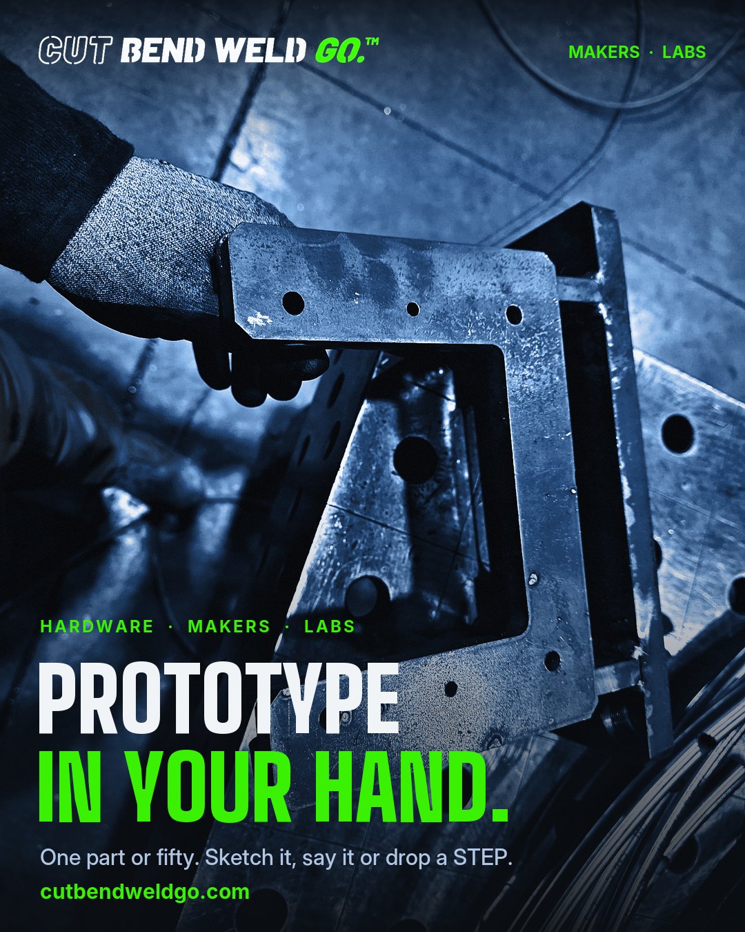 PROTOTYPE IN YOUR HAND. One part or fifty. Sketch it, say it or drop a STEP.